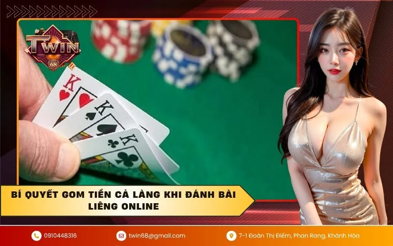 Bí quyết gom tiền cả làng khi đánh bài liêng online
