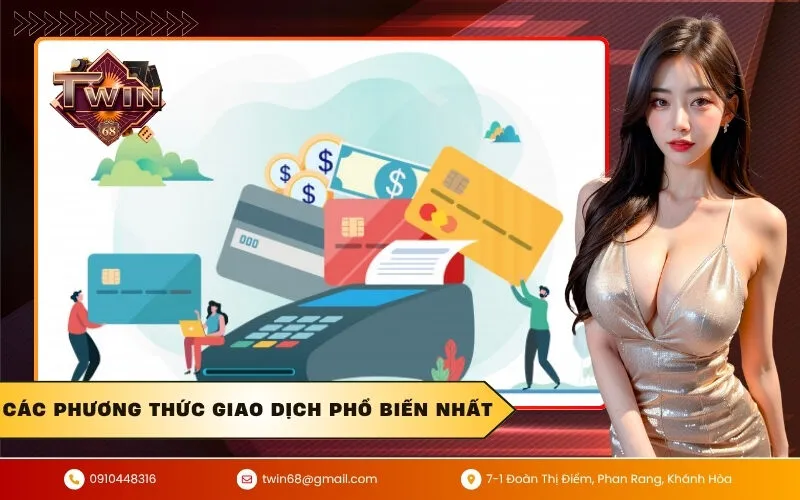 Các Phương Thức Giao Dịch Phổ Biến Nhất