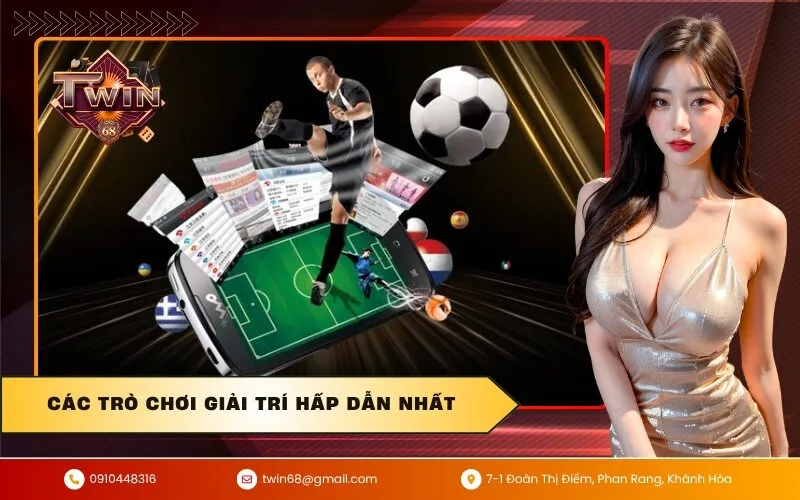 Các Trò Chơi Giải Trí Hấp Dẫn Nhất