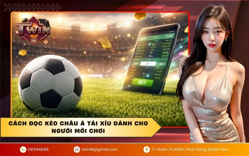 Cách đọc kèo châu Á tài xỉu dành cho người mới chơi
