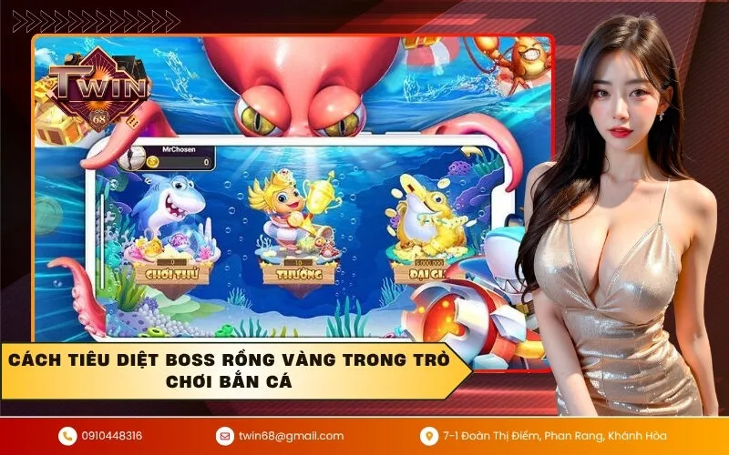 Cách tiêu diệt boss rồng vàng trong trò chơi bắn cá