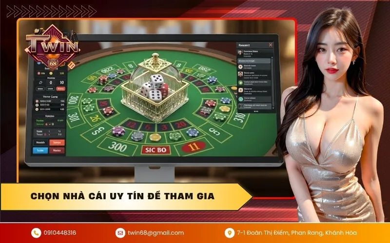 Chọn nhà cái uy tín để tham gia