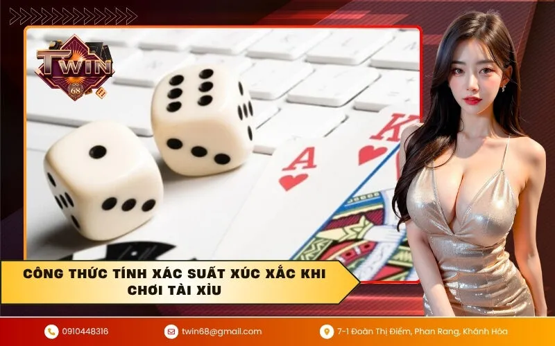 Công thức tính xác suất xúc xắc khi chơi tài xỉu