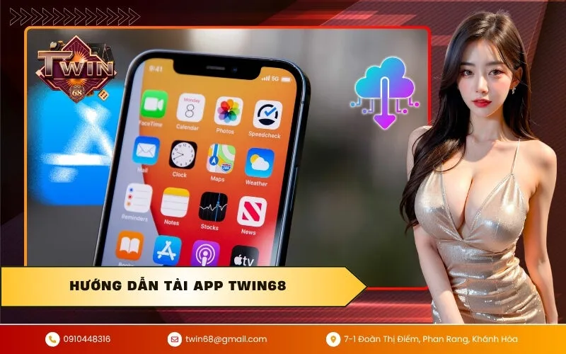 Hướng Dẫn Tải App TWIN68