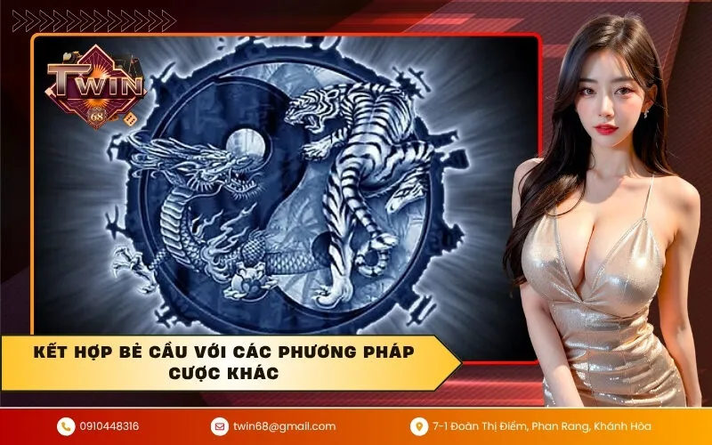Kết hợp bẻ cầu với các phương pháp cược khác