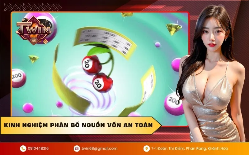 Kinh nghiệm phân bổ nguồn vốn an toàn