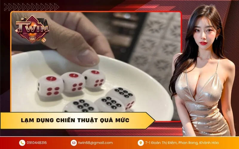 Lạm dụng chiến thuật quá mức