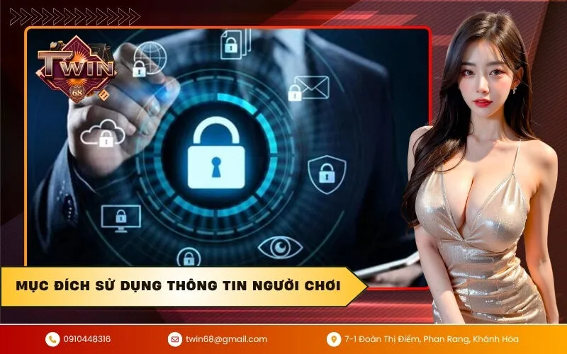 Mục Đích Sử Dụng Thông Tin Người Chơi
