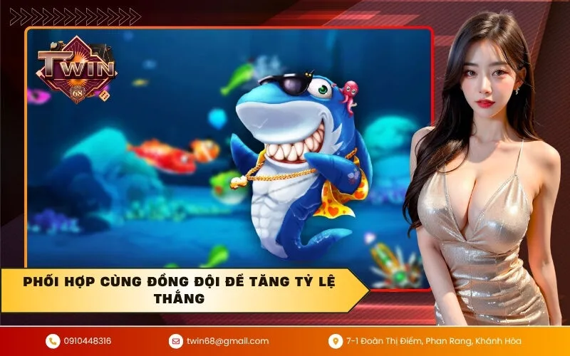 Phối hợp cùng đồng đội để tăng tỷ lệ thắng