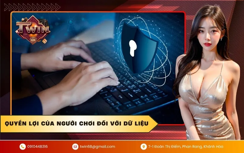 Quyền Lợi Của Người Chơi Đối Với Dữ Liệu