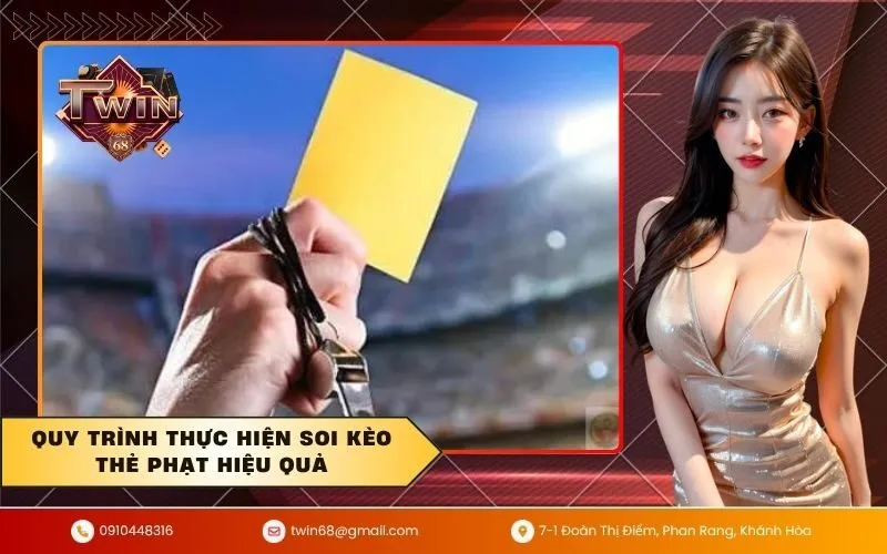 Quy trình thực hiện soi kèo thẻ phạt hiệu quả