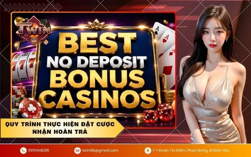 Quy trình thực hiện đặt cược nhận hoàn trả