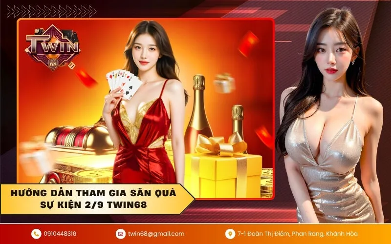 Hướng dẫn tham gia săn quà sự kiện 2/9 TWIN68